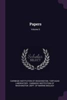 Papers; Volume 5