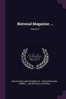 National Magazine ...; Volume 9