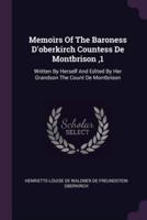 Memoìrs Of The Baroness D'oberkirch Countess De Montbrison,1