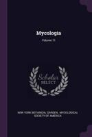 Mycologia; Volume 11