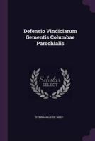 Defensio Vindiciarum Gementis Columbae Parochialis