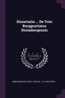Dissertatio ... De Voto Burggraviatus Strombergensis
