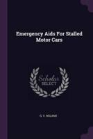 Emergency Aids For Stalled Motor Cars