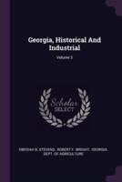 Georgia, Historical And Industrial; Volume 3