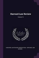 Harvard Law Review; Volume 14