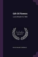 Gift Of Flowers