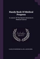 Handy Book Of Medical Progress
