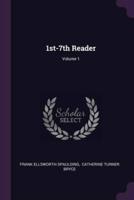 1St-7Th Reader; Volume 1