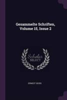 Gesammelte Schriften, Volume 15, Issue 2