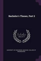 Bachelor's Theses, Part 2
