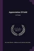 Appreciation Of Gold