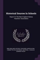Historical Sources in Schools