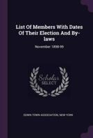 List Of Members With Dates Of Their Election And By-Laws