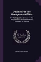 Outlines For The Management Of Diet