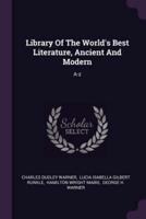 Library of the World's Best Literature, Ancient and Modern