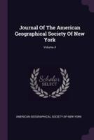 Journal Of The American Geographical Society Of New York; Volume 4