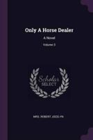 Only A Horse Dealer