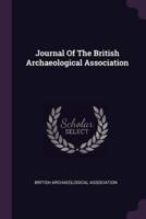 Journal Of The British Archaeological Association