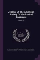 Journal Of The American Society Of Mechanical Engineers; Volume 33