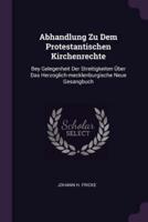 Abhandlung Zu Dem Protestantischen Kirchenrechte