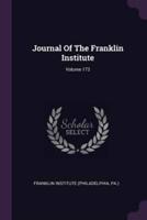 Journal Of The Franklin Institute; Volume 172