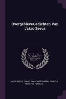 Overgebleve Gedichten Van Jakob Zeeus