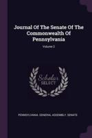 Journal Of The Senate Of The Commonwealth Of Pennsylvania; Volume 2