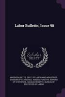 Labor Bulletin, Issue 98