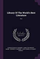 Library Of The World's Best Literature