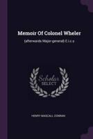Memoir Of Colonel Wheler