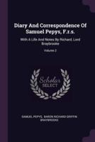 Diary And Correspondence Of Samuel Pepys, F.r.s.