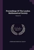 Proceedings Of The London Mathematical Society; Volume 18