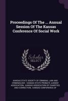 Proceedings of the ... Annual Session of the Kansas Conference of Social Work