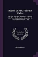 Diaries Of Rev. Timothy Walker