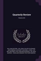 Quarterly Review; Volume 222