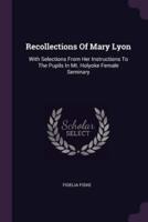 Recollections Of Mary Lyon
