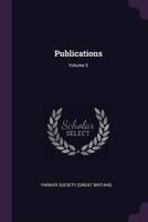 Publications; Volume 5