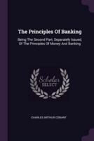 The Principles Of Banking