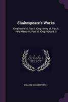 Shakespeare's Works