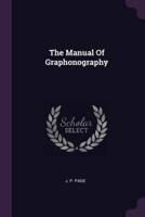 The Manual Of Graphonography
