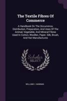 The Textile Fibres Of Commerce