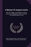 A Memoir Of Jacques Cartier