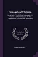 Propagation Of Salmon