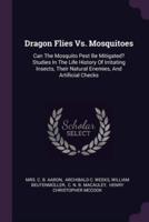 Dragon Flies Vs. Mosquitoes