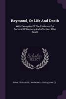 Raymond, Or Life And Death