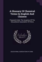 A Glossary Of Chemical Terms In English And Chinese