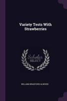 Variety Tests With Strawberries