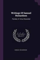 Writings Of Samuel Richardson
