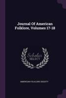 Journal Of American Folklore, Volumes 17-18