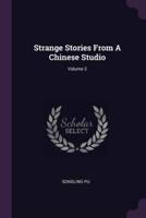 Strange Stories From A Chinese Studio; Volume 2